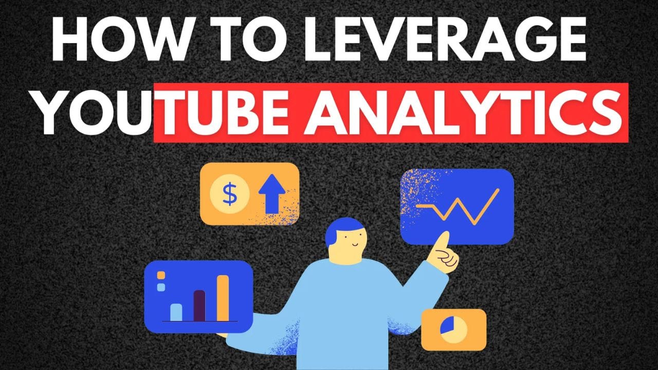 Illustration of a person surrounded by analytics graphics, including charts, graphs, and a dollar sign icon, on a dark textured background with bold text reading 'How to Leverage YouTube Analytics' in white and red. The design emphasizes data analysis and monetization strategies for YouTube creators.