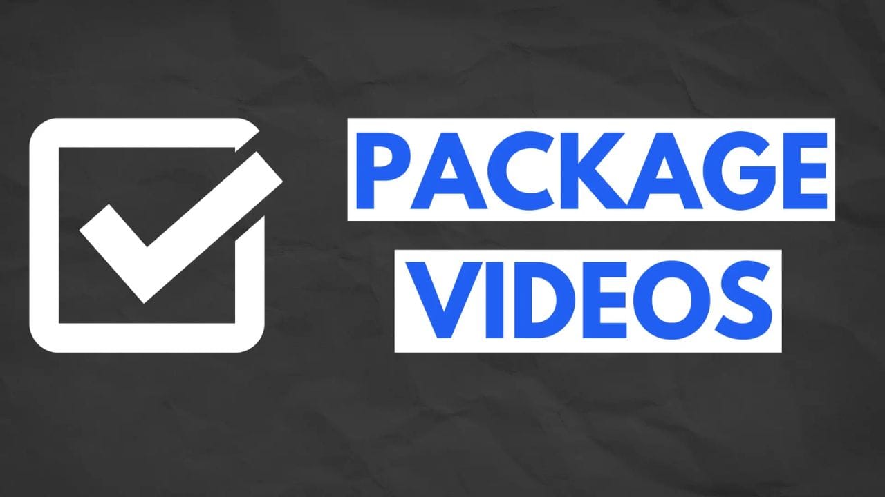 A white checkmark in a square box, followed by the text "PACKAGE VIDEOS" in blue, all on a dark gray background.
